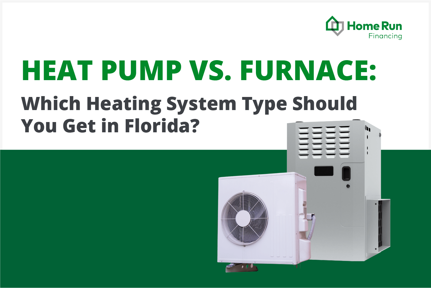 Heat pump vs. furnace: which heating should you get in Florida?