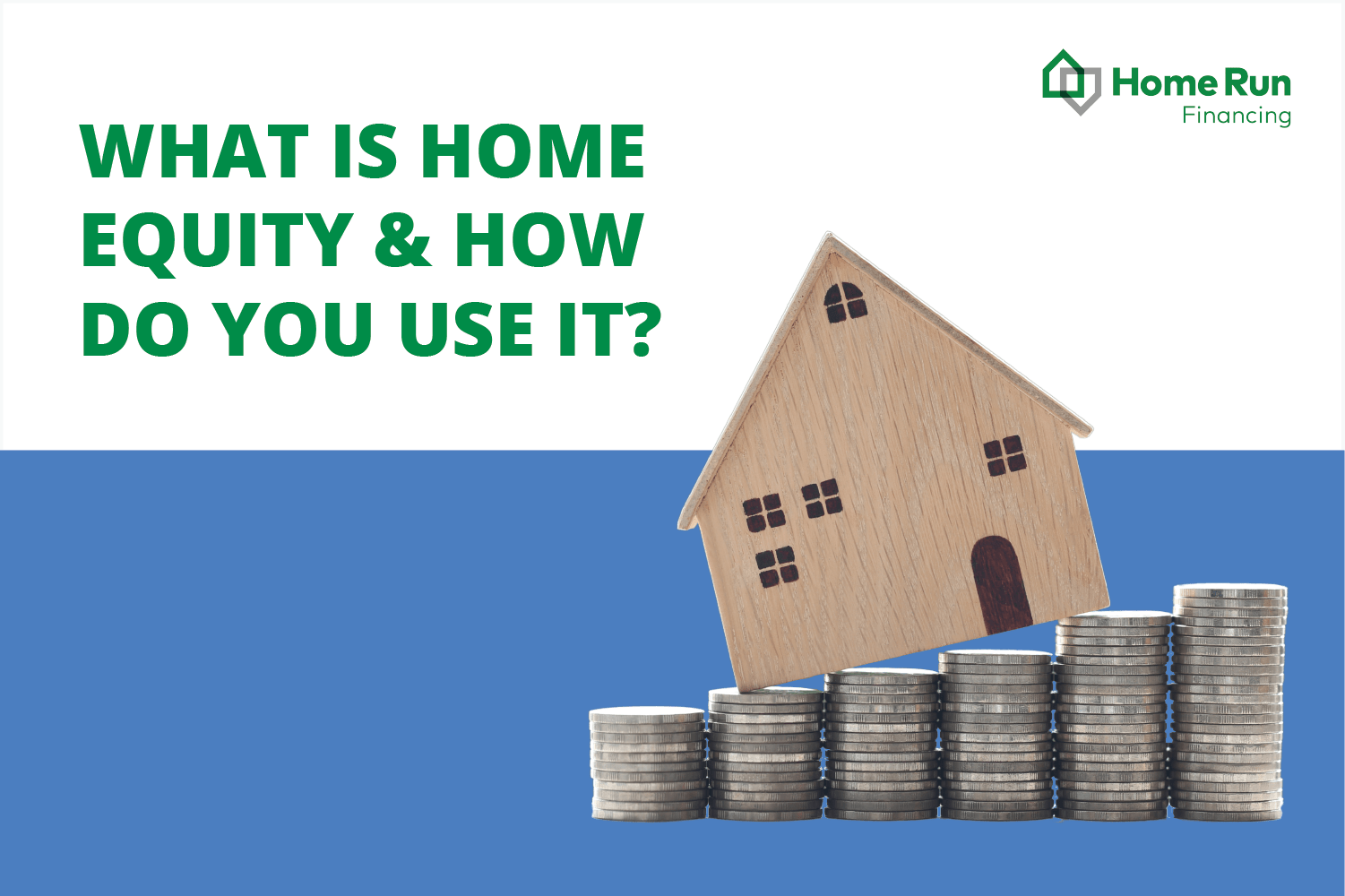 What is home equity and how do you use it?